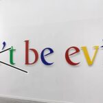 Google's old motto Don't Be Evil